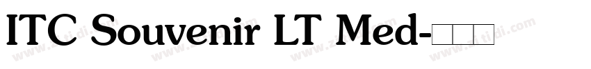 ITC Souvenir LT Med字体转换